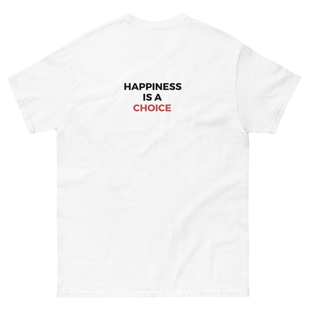 Happiness is a Choice - T-Shirt (White)